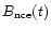 $B_{\rm {nce}} (t)$