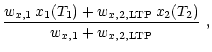 $\displaystyle \frac{w_{x, 1}\, x_1 (T_1) + w_{x, 2, \rm {LTP}} \, x_2 (T_2)}
{w_{x, 1} + w_{x, 2, \rm {LTP}}} \,\, ,$