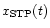 $x_{\rm {STP}}(t)$