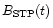 $B_{\rm {STP}} (t)$