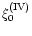 $\xi^{\rm (IV)}_0$
