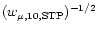 $(w_{\mu, 10, \rm {STP}})^{-1/2}$