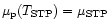 $\mu_{\rm p} (T_{\rm {STP}}) = \mu_{\rm {STP}}$