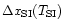 $\Delta x_{\rm {SI}} (T_{\rm {SI}})$