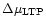 $\Delta\mu_{\rm {LTP}}$
