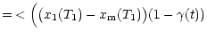 $\displaystyle = \, < \Big( \big( x_1 (T_1) - x_{\rm m} (T_1) \big)
(1 - \gamma (t))$