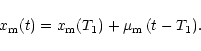 \begin{displaymath}x_{\rm m} (t) = x_{\rm m} (T_1) + \mu_{\rm m} \, (t - T_1).
\end{displaymath}
