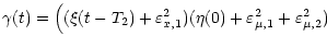 $\displaystyle \gamma (t) = \Big((\xi (t - T_2) + \varepsilon^2_{x, 1}) (\eta (0) +
\varepsilon^2_{\mu, 1} + \varepsilon^2_{\mu, 2})$