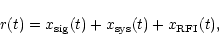 \begin{displaymath}r(t)=x_{\rm sig}(t)+x_{\rm sys}(t)+x_{\rm RFI}(t),
\end{displaymath}