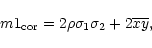 \begin{displaymath}m1_{\rm cor}=2\rho \sigma _{1}\sigma _{2}+2\overline{x}\overline{y},
\end{displaymath}