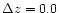 $\Delta z=0.0$