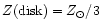 $Z{\rm (disk)} = Z_\odot/3$