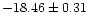 $-18.46\pm0.31$