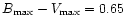 $B_{\rm max}-V_{\rm max}=0.65$