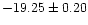 $-19.25\pm0.20$