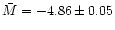 $\bar{M}=-4.86\pm0.05$
