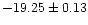 $-19.25\pm0.13$
