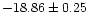 $-18.86\pm0.25$