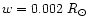 $w=0.002~R_\odot$