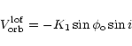 \begin{displaymath}
V_{{\rm orb}}^{{\rm lof}} = - K_1 \sin \phi_{\rm o} \sin i
\end{displaymath}