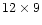 $12\times9$