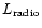 $L_{\rm radio}$