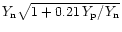 $Y_{\rm n}\sqrt{1+0.21\,Y_{\rm p}/Y_{\rm n}}$
