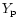 $Y_{\rm p}$