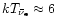 $kT_{\bar\nu_{\rm e}}\approx 6\,$