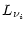 $\displaystyle L_{\nu_i}$