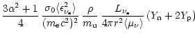 $\displaystyle {3\alpha^2+1\over 4}\,{\sigma_0\langle \epsilon_{\nu_{\rm e}}^2 \...
...\nu_{\rm e}}\over 4\pi r^2\langle \mu_{\nu} \rangle}\,
(Y_{\rm n} + 2Y_{\rm p})$