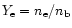 $Y_{\rm e} = n_{\rm e}/n_{\rm b}$
