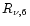 $R_{\nu,6}$