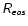 $\mathsfsl{R_{eos}}$