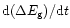${\rm {d}}(\Delta E_{\rm {g}})/ {\rm {d}}t$