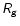 $\mathsfsl{R_{g}}$
