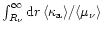 $\int_{R_{\nu}}^\infty{\rm {d}}r\,\langle \kappa_{\rm {a}} \rangle/\langle \mu_{\nu} \rangle$