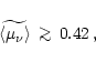 \begin{displaymath}\widetilde{\langle \mu_{\nu} \rangle}\,\mathrel{\mathchoice {...
...{\hfil$\scriptscriptstyle ...