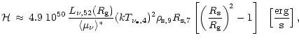 $\displaystyle {\cal H} \,\approx\,
4.9~10^{50}\, {L_{\nu,52}(R_{\rm {g}})\over
...
...2}-1 \right\rbrack\ \
\left\lbrack {{\rm {erg}}\over {\rm {s}}} \right\rbrack ,$