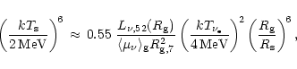 \begin{displaymath}\left( {kT_{\rm {s}}\over 2\,{\rm {MeV}}} \right)^{\! 6}\,\ap...
...^{\! 2}
\left( {R_{\rm {g}}\over R_{\rm {s}}} \right)^{\! 6} ,
\end{displaymath}