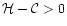 ${\cal H}-{\cal C}>0$