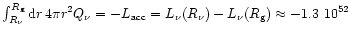 $\int_{R_{\nu}}^{R_{\rm {g}}}{\rm {d}}r\,4\pi r^2
Q_{\nu} = -L_{\rm {acc}} = L_{\nu}(R_{\nu})-L_{\nu}(R_{\rm {g}})
\approx -1.3~10^{52}$