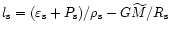 $l_{\rm {s}} = (\varepsilon_{\rm {s}}+P_{\rm {s}})/
\rho_{\rm {s}}-G\widetilde{M}/R_{\rm {s}}$
