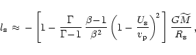 \begin{displaymath}l_{\rm {s}} \,\approx\, -\left\lbrack 1-{\Gamma\over \Gamma\!...
...)^{\! 2}\, \right\rbrack
{G\widetilde{M}\over R_{\rm {s}}} \,,
\end{displaymath}