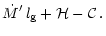 $\displaystyle \dot M'\,l_{\rm {g}} + {\cal H} - {\cal C}\, .$