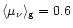 $\langle \mu_{\nu} \rangle_{\rm {g}} = 0.6$