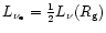 $L_{\nu_{\rm e}} = {1\over 2}L_{\nu}(R_{\rm {g}})$