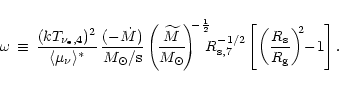 \begin{displaymath}\omega\,\equiv\,{(kT_{\nu_{\rm e},4})^2\over \langle \mu_{\nu...
...}\over R_{\rm {g}}} \right)^{\!\! 2}
\!\!-\! 1 \right\rbrack .
\end{displaymath}
