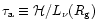 $\tau_{\rm {a}} \equiv {\cal H}/L_{\nu}(R_{\rm {g}})$