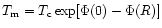 $T_{\rm m}=T_{\rm c} \exp [\Phi(0) - \Phi(R)]$